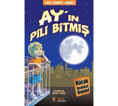 Ayın Pili Bitmiş / Küçük Dedektif Daniel Ayın Pili Bitmiş / Küçük Dedektif Daniel