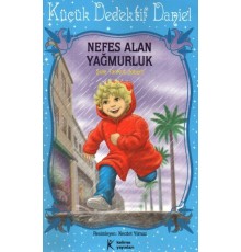 Nefes Alan Yağmurluk / Küçük Dedektif Daniel
