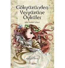 Gökyüzünden Yeryüzüne Öyküler