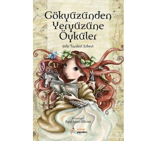 Gökyüzünden Yeryüzüne Öyküler Gökyüzünden Yeryüzüne Öyküler