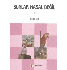 Bunlar Masal Değil 2