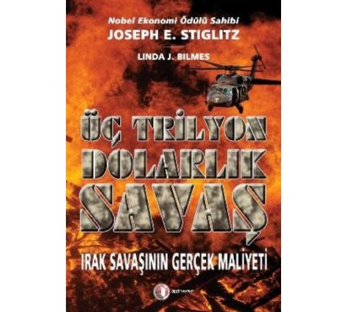 Üç Trilyon Dolarlık Savaş Üç Trilyon Dolarlık Savaş