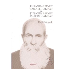 Kur’an’da Hikmet Tarihte Hakikat ve Kur’an’da Hikmet İncil’de Hakikat