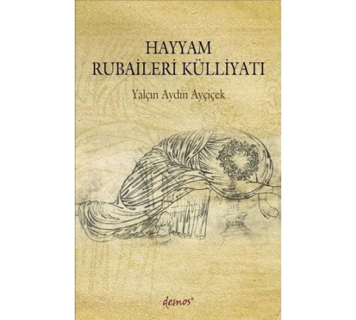Hayyam Rubaileri Külliyatı