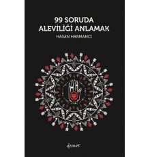 99 Soruda Aleviliği Anlamak