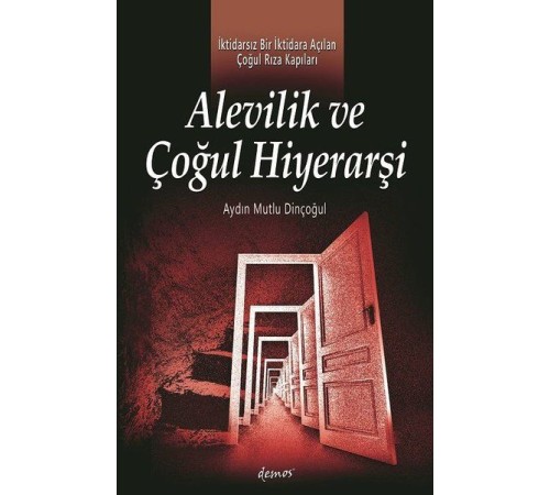 Alevilik ve Çoğul Hiyerarşi Alevilik ve Çoğul Hiyerarşi