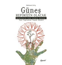 Güneş Hepimizin Olacak