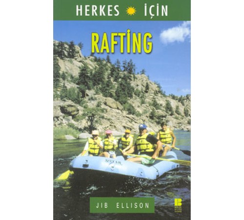 Herkes İçin  Rafting