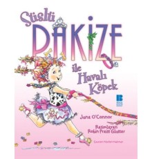 Süslü Pakize ile Havalı Köpek