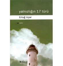 Yalnızlığın 17 Türü