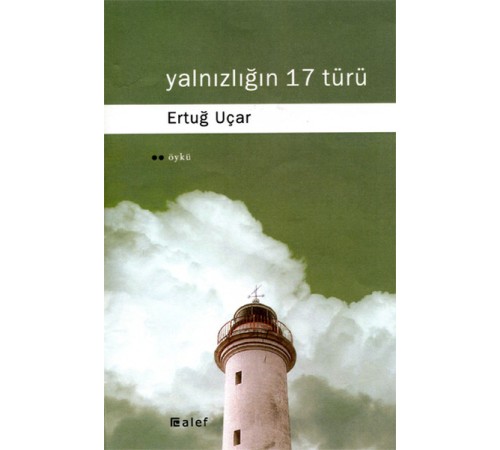 Yalnızlığın 17 Türü