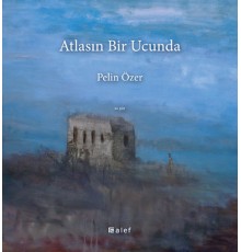 Atlasın Bir Ucunda