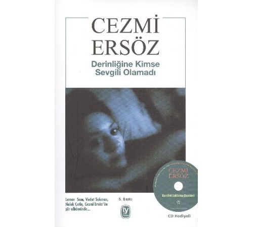 Derinliğine Kimse Sevgili Olamadı-Cd li