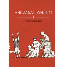 Anılardan Öyküler-1