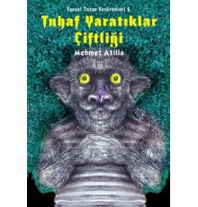 Tuhaf Yaratıklar Çiftliği