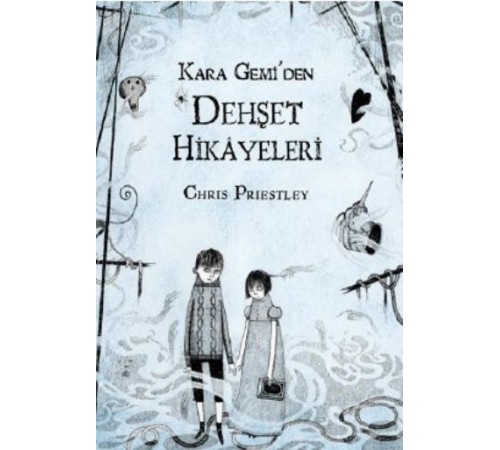 Kara Gemi’den Dehşet Hikayeleri