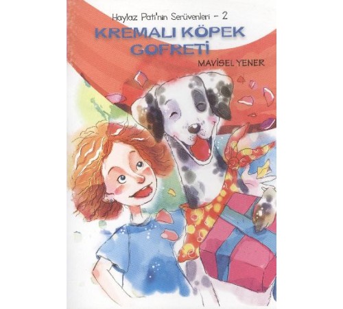 Haylaz Pati’nin Serüvenleri: 2 - Kremalı Köpek Gofreti Haylaz Pati’nin Serüvenleri: 2 - Kremalı Köpek Gofreti