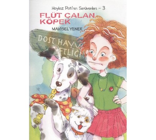 Flüt Çalan Köpek / Haylaz Pati'nin Serüvenleri -3