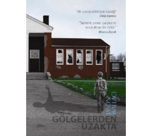 Gölgelerden Uzakta Gölgelerden Uzakta