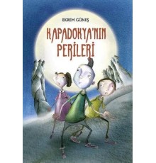 Kapadokya’nın Perileri
