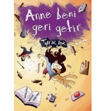 Anne Beni Geri Getir
