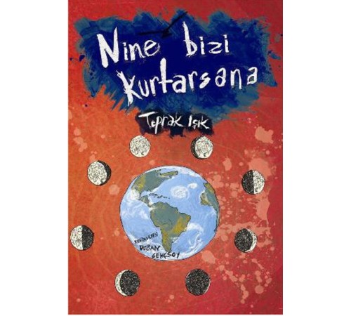 Nine Bizi Kurtarsana