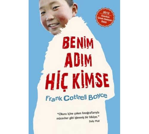 Benim Adım Hiç Kimse Benim Adım Hiç Kimse