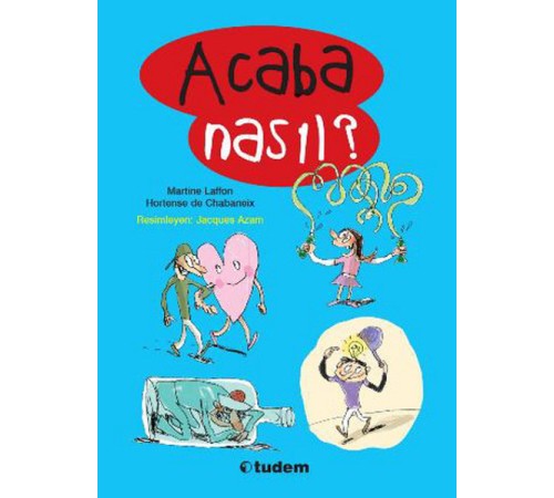 Acaba Nasıl? Acaba Nasıl?