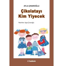 Çikolatayı Kim Yiyecek