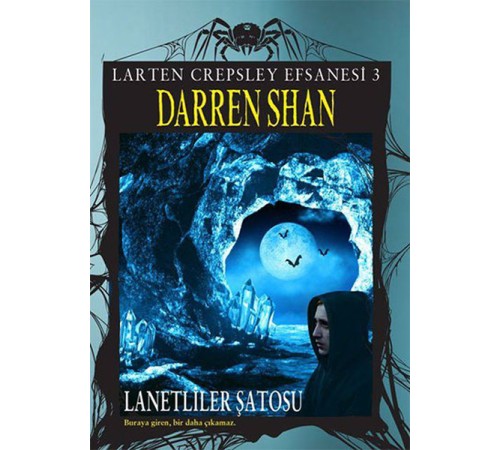Larten Crepsley Efsanesi - Lanetliler Şatosu 3. Kitap
