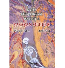 Kayıp Kitaplıktaki İskelet 2 - Yaşayan Ölüler