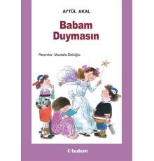 Babam Duymasın