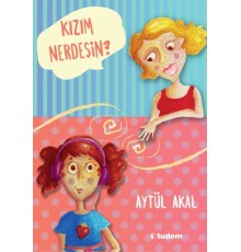 Kızım Nerdesin
