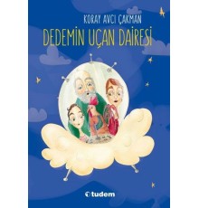 Dedemin Uçan Dairesi