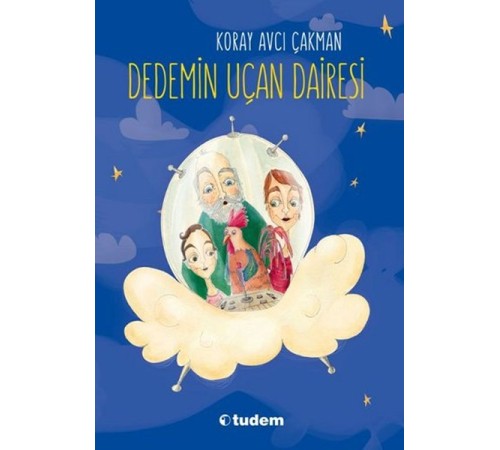 Dedemin Uçan Dairesi Dedemin Uçan Dairesi
