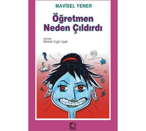 Öğretmen Neden Çıldırdı? Öğretmen Neden Çıldırdı?