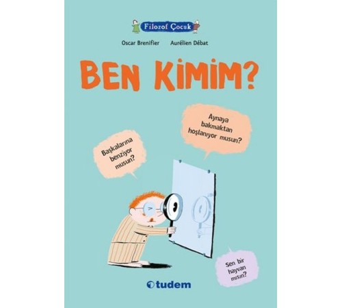 Filozof Çocuk - Ben Kimim? Filozof Çocuk - Ben Kimim?