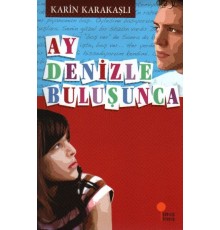 Ay Denizle Buluşunca