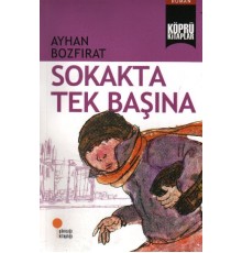 Köprü Kitaplar 2 - Sokakta Tek Başına