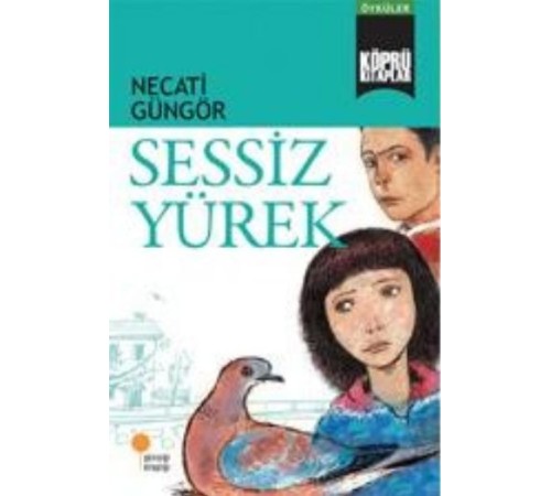 Köprü Kitaplar 4 - Sessiz Yürek