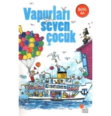 Vapurları Seven Çocuk