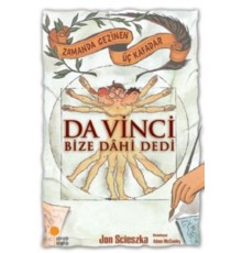Zamanda Gezinen Üç Kafadar - Da Vinci Bize Dahi Dedi