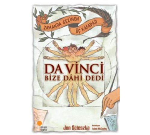 Zamanda Gezinen Üç Kafadar - Da Vinci Bize Dahi Dedi Zamanda Gezinen Üç Kafadar - Da Vinci Bize Dahi Dedi