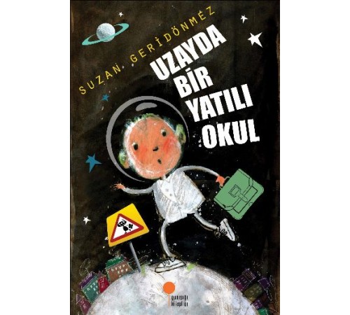 Uzayda Bir Yatılı Okul Uzayda Bir Yatılı Okul