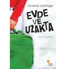 Evde ve Uzakta