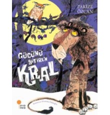 Gücünü Yitiren Kral