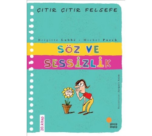 Çıtır Çıtır Felsefe 20 - Söz ve Sessizlik