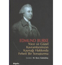 Yüce ve Güzel Kavramlarımızın Kaynağı Hakkında Felsefi Bir Soruşturma