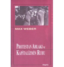Protestan Ahlakı ve Kapitalizmin Ruhu