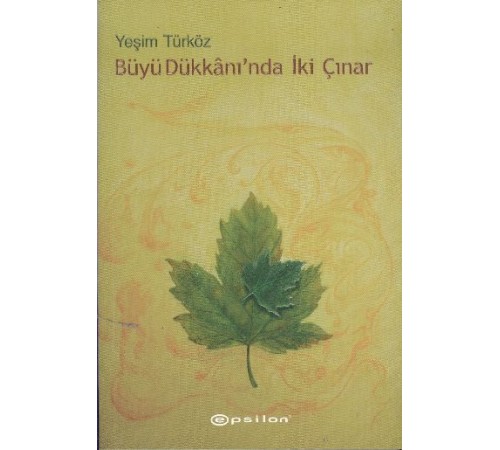 Büyü Dükkanı'nda İki Çınar